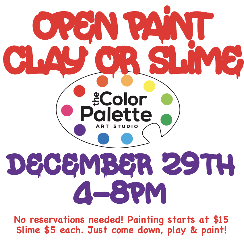Open Paint, Clay or Slime - December 2025