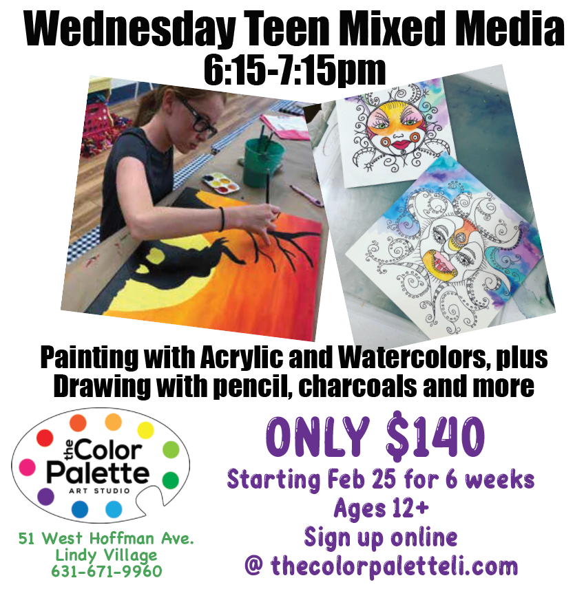 Feb/March Teen Mixed Media Wednesdays at 6:15pm
