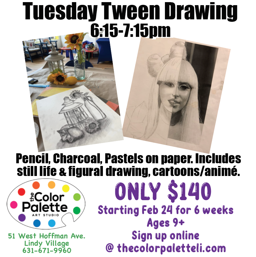 Feb/March Tween Drawing Tuesdays 6:15pm